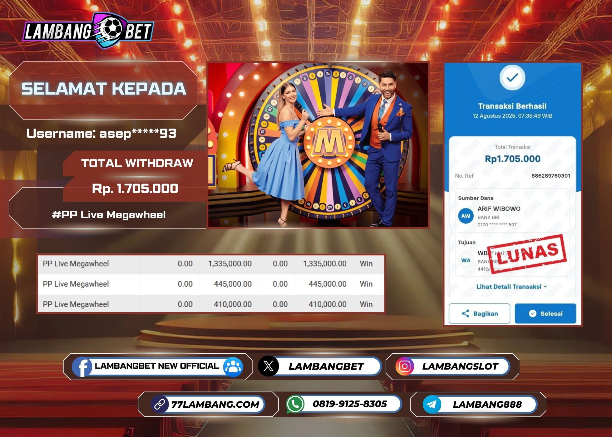 LAMBANGBET [12 AUGUST 2025] JACKPOT LIVE CASINO PP Live Megawheel "Rp1.705.000" LUNAS